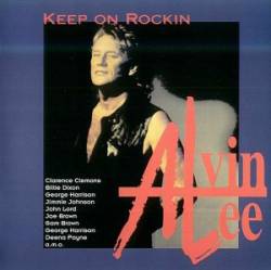 Alvin Lee : Keep on Rockin